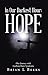 In Our Darkest Hour: Hope: ...