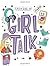 Girl Talk by Lizzie Cox Girl Talk by Lizzie Cox
