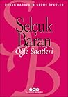 Öğle Saatleri by Selçuk Baran