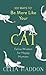 100 Ways to Be More Like Your Cat by Celia Haddon