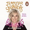 Bonkers: My Life ...