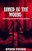 Lured in the Woods