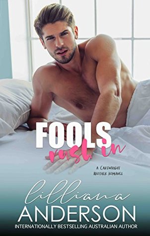 Fools Rush In (Cartwright Brothers Book 2)