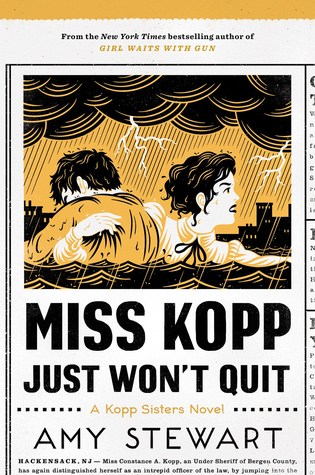 Miss Kopp Just Won't Quit (Kopp Sisters, #4)