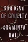 Our Kind of Cruelty