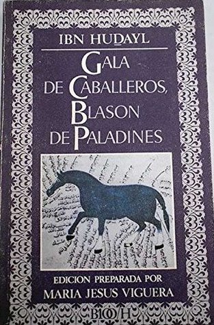 Gala de Caballeros, Blasón de Paladines