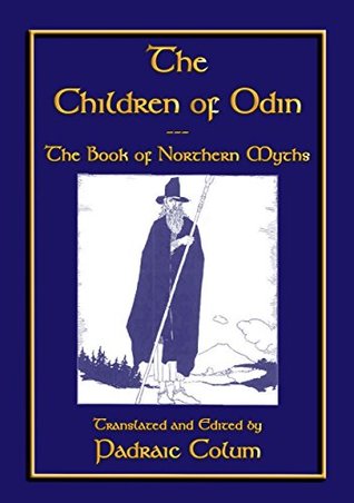 The CHILDREN of ODIN: The Book of Northern Myths (Kindle Edition)