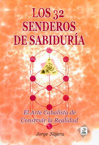 LOS 32 SENDEROS DE SABIDURÍA (Paperback)