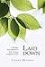 Laid Down: A 30-Day Devotio...