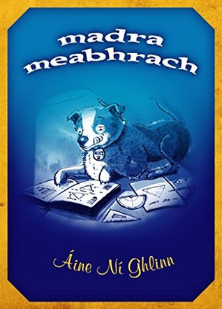 Madra Meabhrach (Irish Edition)