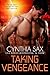 Taking Vengeance (Cyborg Si...