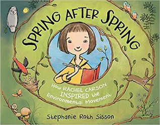 Spring After Spring: How Rachel Carson Inspired the Environmental Movement