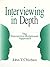 Interviewing in Depth: The Interactive-Relational Approach