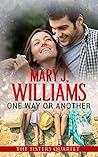 One Way or Another by Mary J. Williams