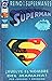 El Reino de los Supermanes,...