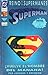 El Reino de los Supermanes, libro 4 - Superman ¡Vuelve el Hombre del Mañana! (Superman: El Reino de los Supermanes, #4)
