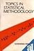 Topics in statistical methodology