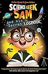 Science Geek Sam and his Secret Logbook promotional sampler by Cees Dekker