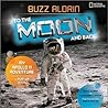 To the Moon and Back by Buzz Aldrin