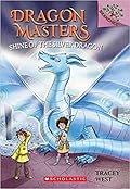 Shine of the Silver Dragon (Dragon Masters #11)