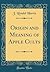 Origin and Meaning of Apple Cults (Classic Reprint)