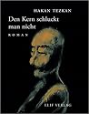 Den Kern schluckt...