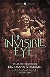 The Invisible Eye by Erckmann-Chatrian