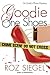 Goodie One Shoes by Roz Siegel