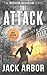 The Attack (Russian Assassin: Max Austin, #3)