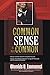 COMMON SENSE IS NOT COMMON