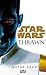 Star Wars - Thrawn Tome 1 (Produits virtuels t. 160) (French Edition)