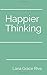 Happier Thinking