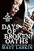 Days of Broken Oaths (Runeb...