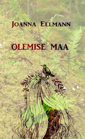 Olemise maa (Hardcover)