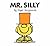 Mr. Silly
