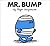Mr. Bump by Roger Hargreaves