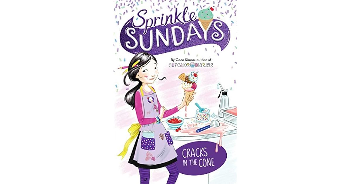 Cracks In The Cone Sprinkle Sundays 2 By Coco Simon 