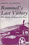 Rommel's Last Victory by Martin Blumenson