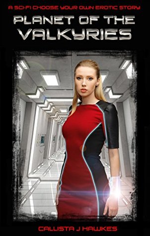 Planet of the Valkyries: A Sci Fi Choose Your Own Erotic Story (Kindle Edition)