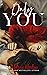 Only You (One and Only, # 1)