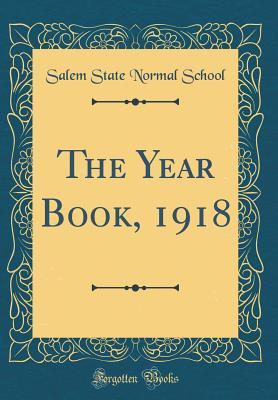 The Year Book, 1918 (Classic Reprint)