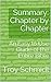 Summary: Chapter by Chapter: An Easy to Use Guide of the Entire Bible
