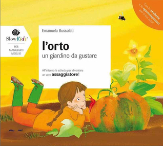 L'orto: Un giardino da gustare (Paperback)