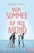 Mein Sommer auf dem Mond by Adriana Popescu