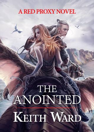 The Anointed (Red Proxy #3)