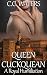Queen Cuckquean: A Royal Hu...