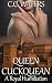 Queen Cuckquean by C.C. Waters