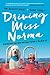 Driving Miss Norma by Tim Bauerschmidt