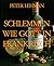 SCHLEMMEN WIE GOTT IN FRANK...
