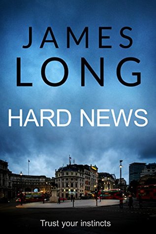 Hard News (Kindle Edition)